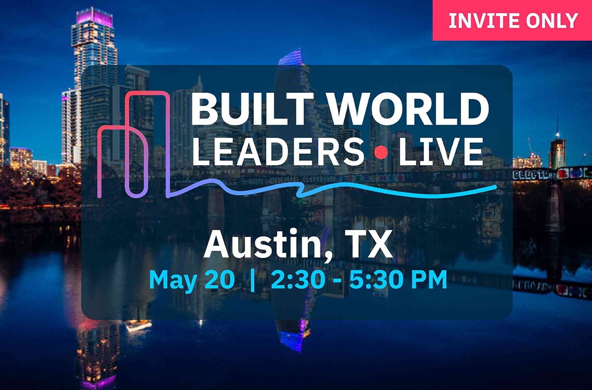 Built world leaders live – Austin, TX