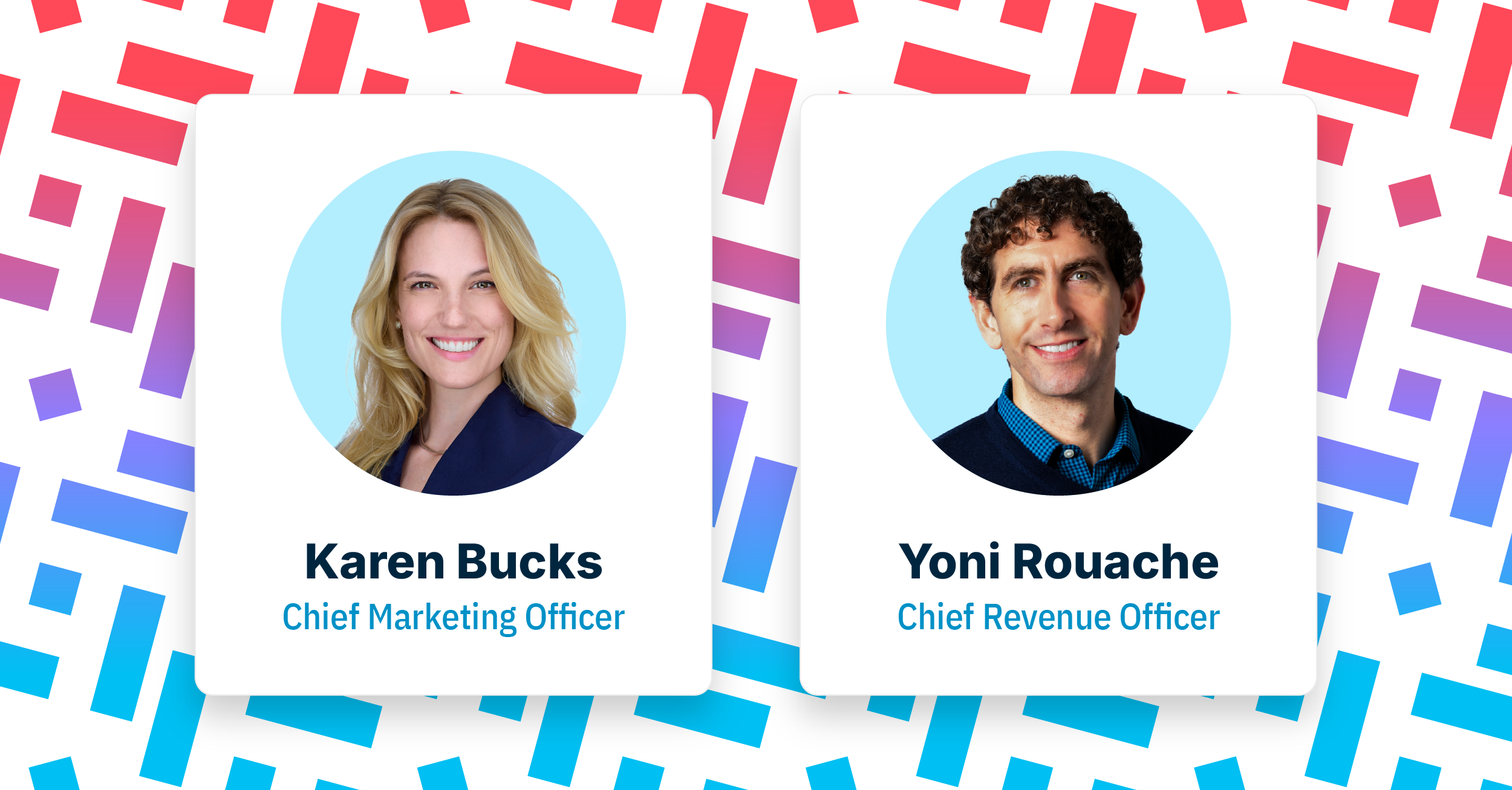 Karen Bucks, CMO + Yoni Rouache, CRO