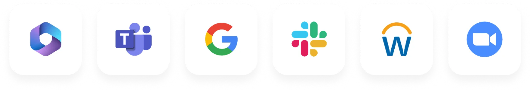 Six app icons in a row: Microsoft Loop, Microsoft Teams, Google, Slack, Workday, and Zoom, each on a white rounded square background.